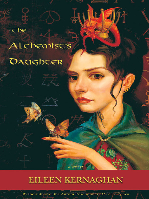 Title details for The Alchemist's Daughter by Eileen Kernaghan - Available
